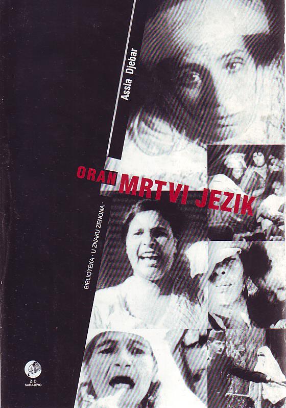 Assia Djebar - Oran: mrtvi jezik