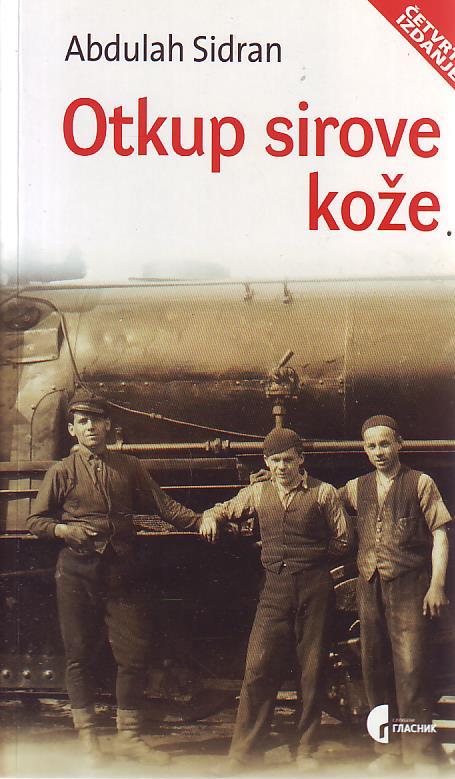 Abdulah Sidran - Otkup sirove kože