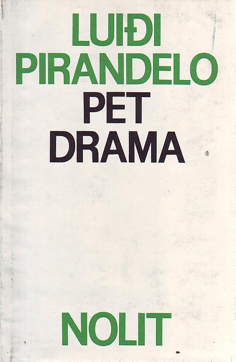 Luiđi Pirandelo - Pet drama