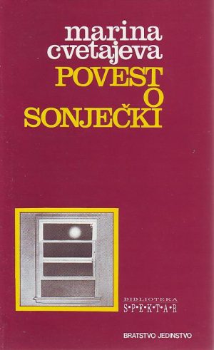 Marina Cvetajeva - Povest o Sonječki
