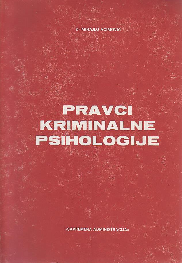 Mihajlo Aćimović - Pravci kriminalne psihologije