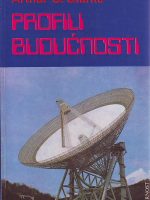 Arthur C. Clarke - Profili budućnosti
