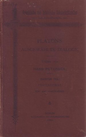 Platons Ausgewahlte dialoge: Protagoras