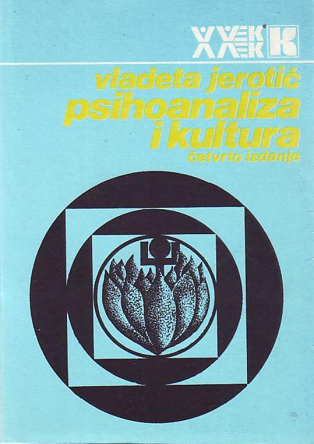 Vladeta Jerotić - Psihoanaliza i kultura