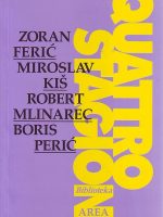 Zoran Ferić, Miroslav Kiš, Robert Mlinarec, Boris Perić - Quattro Stagioni