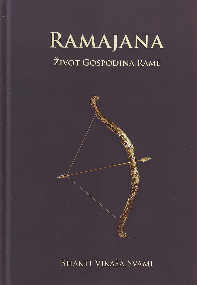 Bhakti Vikaša Svami - Ramajana: život gospodina Rame