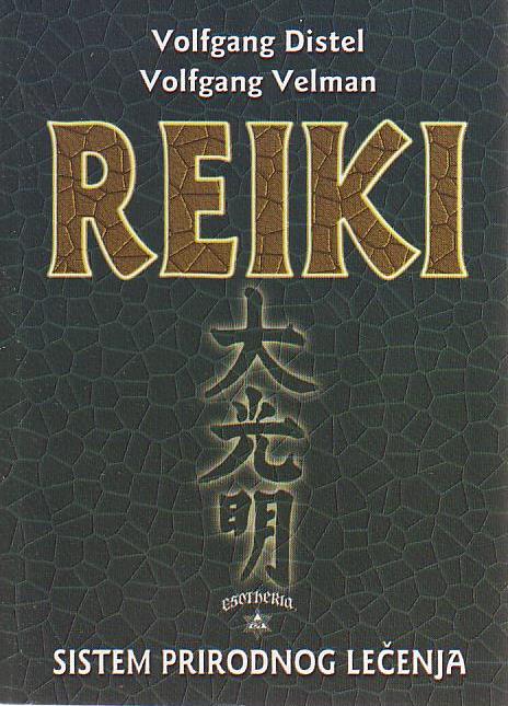 Volfgang Distel, Volgang Velman - Reiki