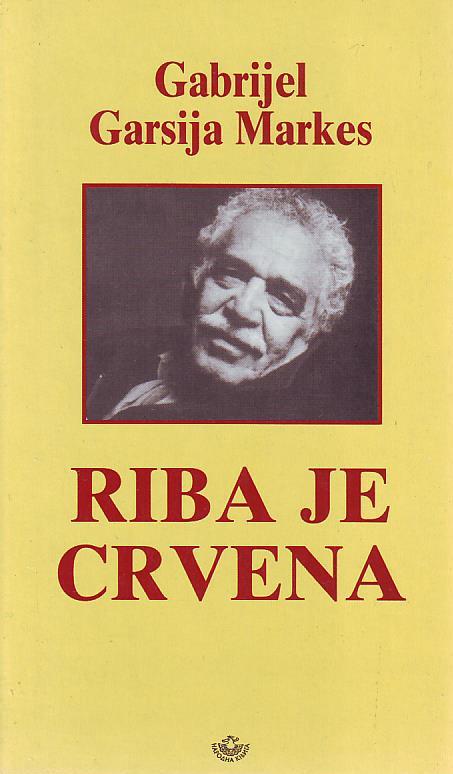 Gabrijel Garsija Markes - Riba je crvena