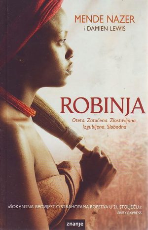 Mende Nazer, Damien Lewis - Robinja