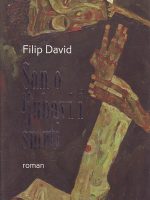 Filip David - San o ljubavi i smrti