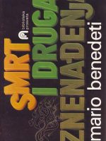 Mario Benedeti - Smrt i druga iznenađenja