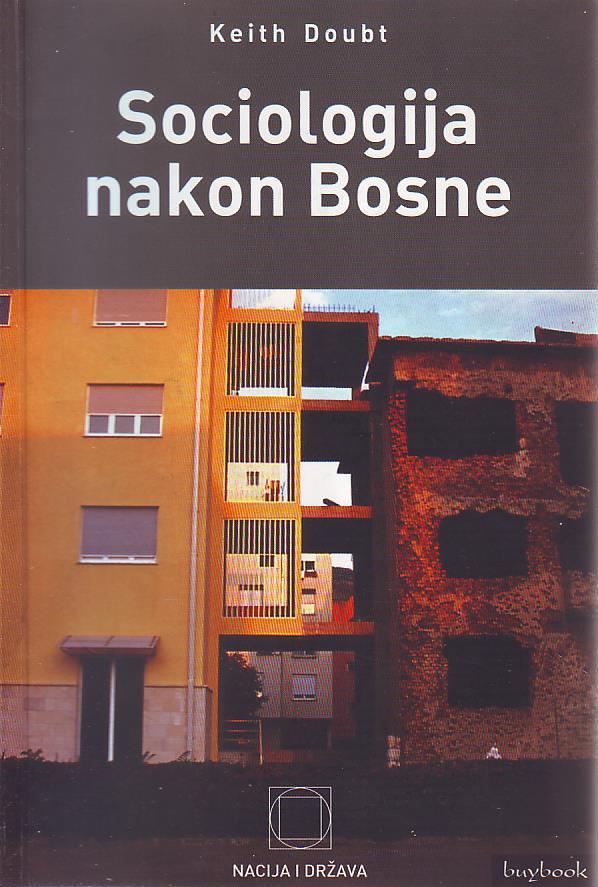 Keith Doubt - Sociologija nakon Bosne