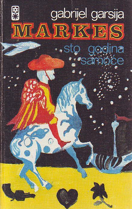 Gabrijel Garsija Markes - Sto godina samoće