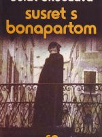 Bulat Okudžava - Susret s Bonapartom