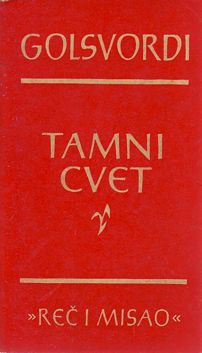 Džon Golsvordi - Tamni cvet