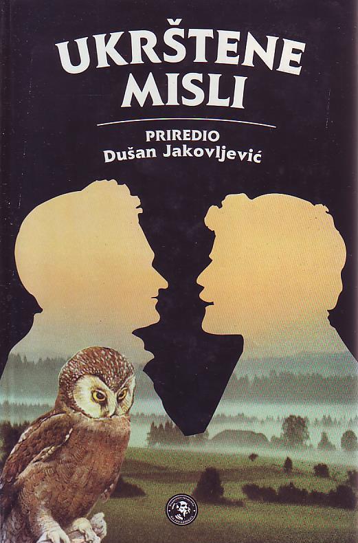 Ukrštene misli (priredio: Dušan Jakovljević)