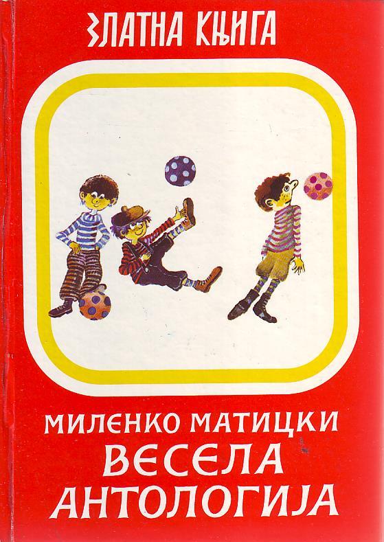 Milenko Maticki - Vesela antologija