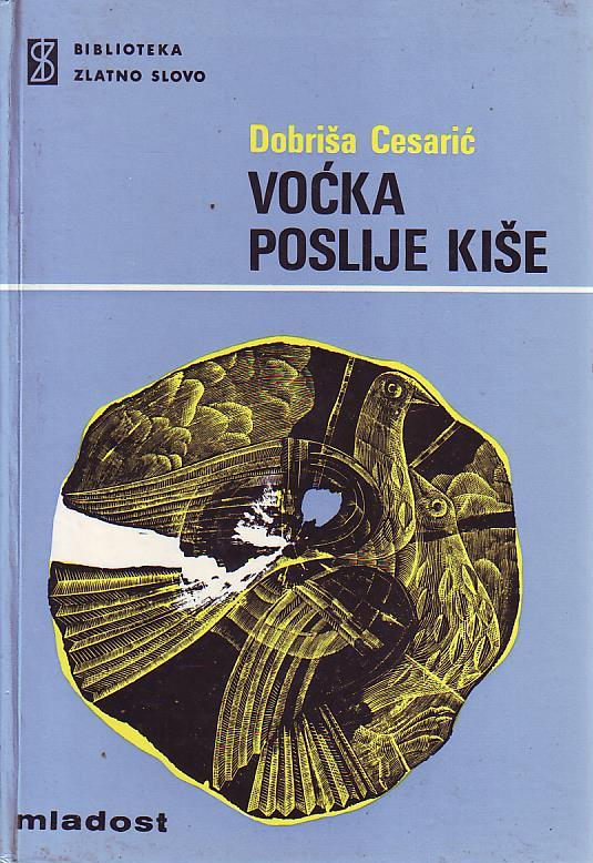 Dobriša Cesarić - Voćka poslije kiše