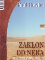 Paul Bowles - Zaklon od neba