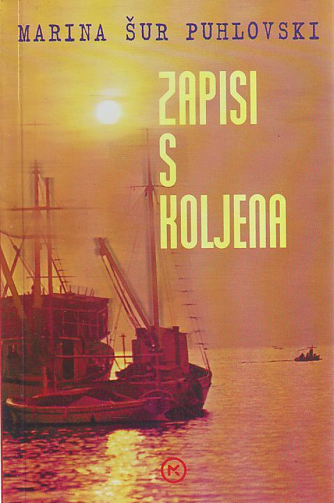 Marina Šur Puhlovski - Zapisi s koljena