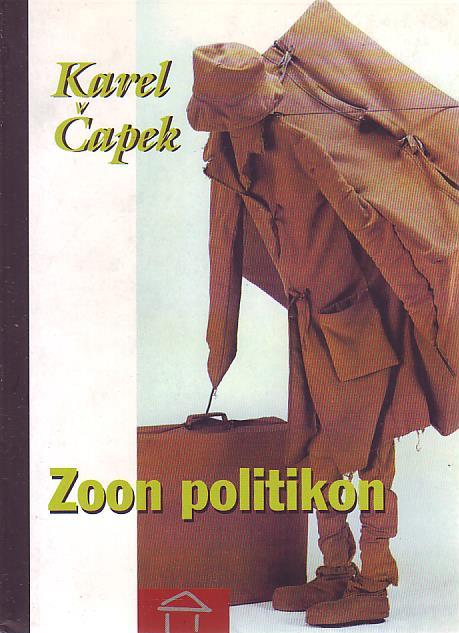 Karel Čapek - Zoon politikon