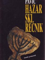 Milorad Pavić - Hazarski rečnik: ženski primerak