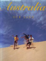 Australia, our land
