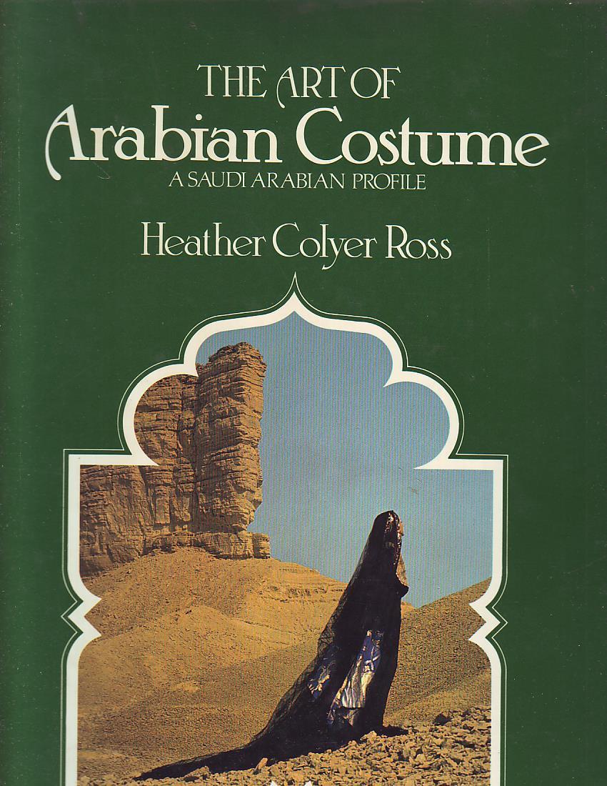 Heather Colyer Ross - The art of Arabian Costume