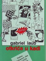 Gabriel Laub - Otkrića u kadi