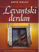 Amin Maluf - Levantski đerdan