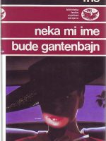 Maks Friš - Neka mi ime bude Gantenbajn