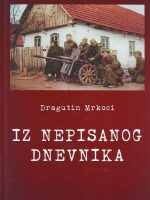 Dragutin Mrkoci - Iz nepisanog dnevnika