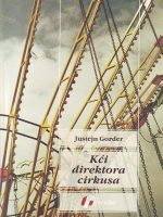 Justejn Gorder - Kći direktora cirkusa