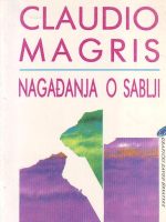 Claudio Magris - Nagađanja o sablji