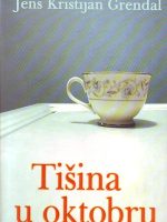 Jens Kristijan Grendal - Tišina u oktobru
