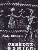 Ante Škobalj - Obredne gomile