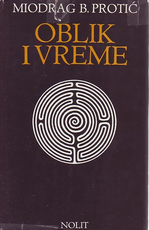 Miodrag B.Protić - Oblik i vreme