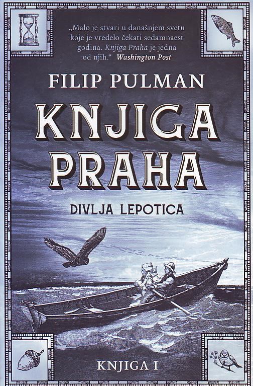 Filip Pulman - Knjiga praha: divlja lepotica