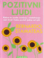 Bernardo Stamateas - Pozitivni ljudi