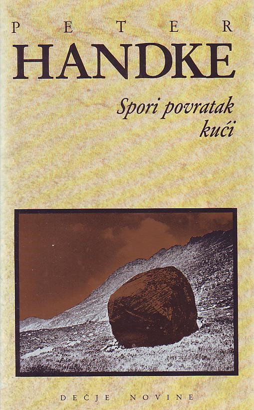 Peter Handke - Spori povratak kući