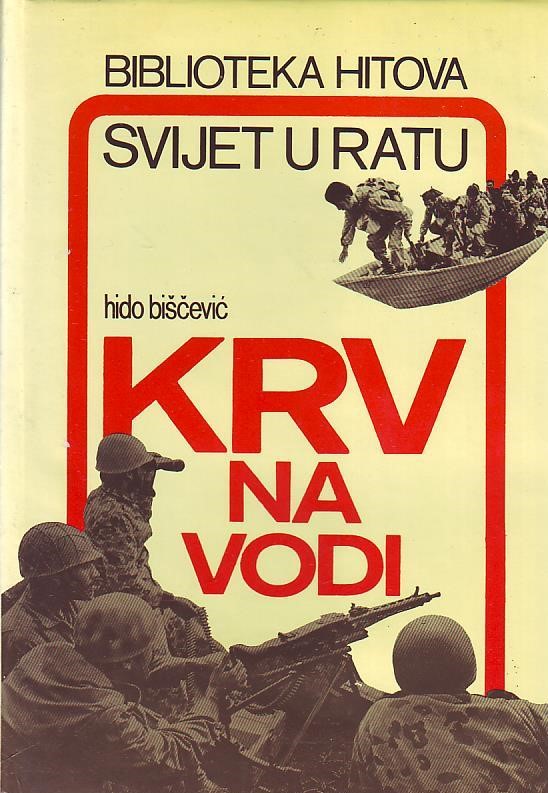 Hido Biščević - Krv na vodi