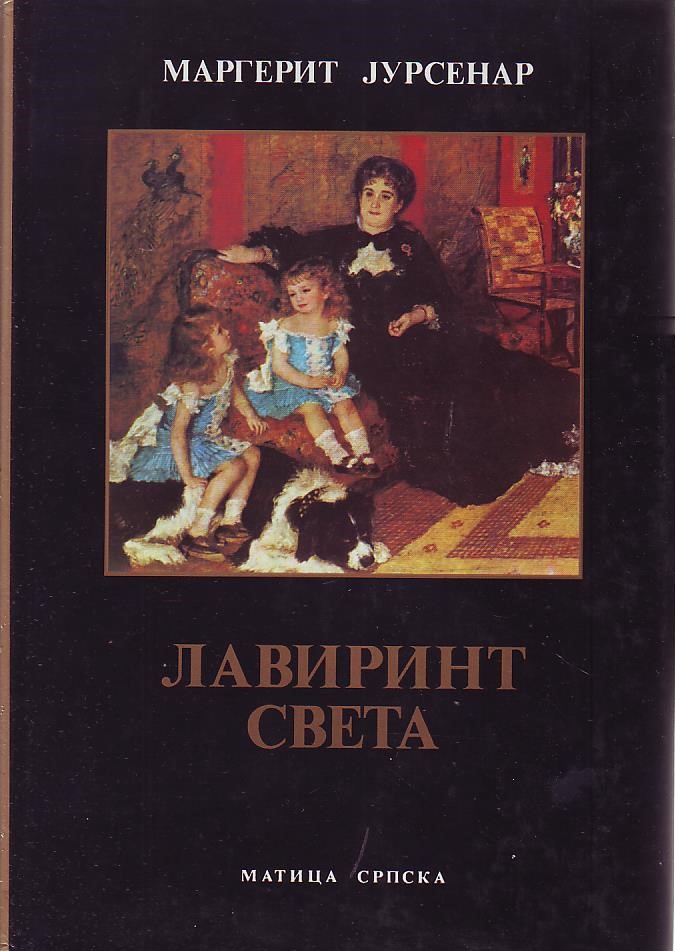 Margerit Jursenar - Lavirint sveta