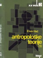 Elvin Hač - Antropološke teorije I-II