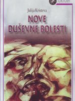Julija Kristeva - Nove duševne bolesti