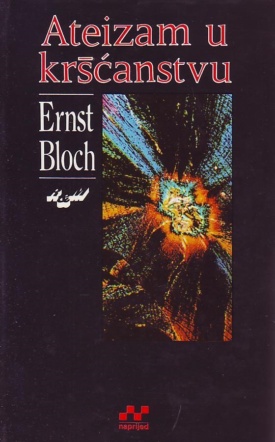 Ernst Bloch - Ateizam u kršćanstvu