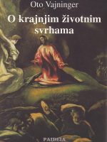 Oto Vajninger - O krajnjim životnim svrhama