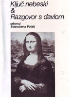 Leszek Kolakowski - Ključ nebeski & Razgovor s đavlom