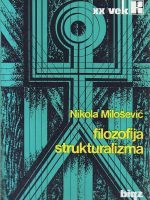 Nikola Milošević - Filozofija strukturalizma