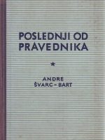 Andre Švarc-Bart - Poslednji od pravednika