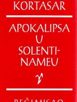 Hulio Kortasar - Apokalipsa u Solentinameu